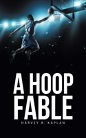 A Hoop Fable