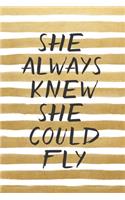 She Always Knew She Could Fly