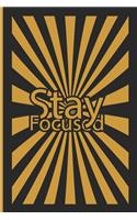 stay focused