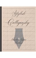 Stylish Caligraphy: Practice Paper Notebook - Draw Beautiful Letters - Blank Writing Book - Handwriting Workbook - Lettering - Slanted Grid.