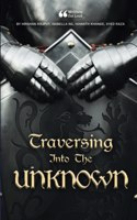 Traversing Into the Unknown