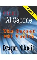 File: Al Capone - Part 2: The Secret FBI Vaults: Volume 2