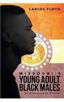 Missouri's Young Adult Black Males