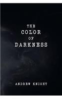 Color of Darkness