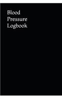 Blood Pressure Logbook: Minimalist Black - Keep Track of Blood Pressure - Monitor Your Blood Pressure and Stay Healthy - 6" x 9" - 101 Pages(1 Blood Pressure Logbooks)