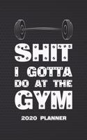 Shit I Gotta Do At The Gym