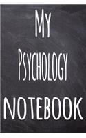 My Psychology Notebook: The perfect gift for the student in your life - unique record keeper!