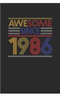 Awesome Since 1986: Graph Paper Notebook - Birthday Gift or Anniversary Gift Idea