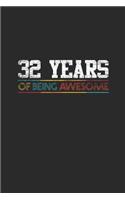32 Year Of Being Awesome