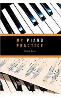 My Piano Practice Record Book