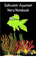 Saltwater Aquarium Nerd Notebook