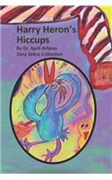 Harry Heron's Hiccups