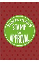 Santa Claus Stamp Of Approval