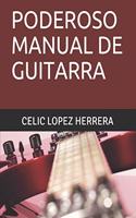 Poderoso Manual de Guitarra: (1 Poderosos Manuales)