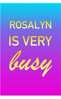 Rosalyn: I'm Very Busy 2 Year Weekly Planner with Note Pages (24 Months) - Pink Blue Gold Custom Letter R Personalized Cover - 2020 - 2022 - Week Planning - 