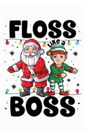 Floss Like a Boss