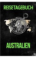 Reisetagebuch Australien: Reisejournal für den Urlaub - inkl. Packliste - Erinnerungsbuch für Sehenswürdigkeiten & Ausflüge - Notizbuch als Geschenk, Abschiedsgeschenk