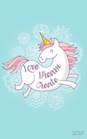 Love Dream Create 2020: 6"x9" Daily and Weekly Agenda Planner and Organizer