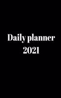 2021 Daily Planner: Time Management, Planner for kids, men, women, 365 days, organization time.