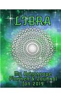 My Horoscope Planner and Journal for 2019 - Libra: With Room for Journaling, Sketching and Self-Expression