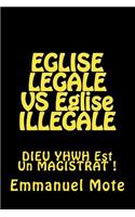 EGLISE LEGALE VS Eglise ILLEGALE