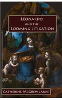 Leonardo and the Looming Litigation