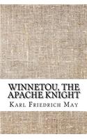 Winnetou, the Apache Knight