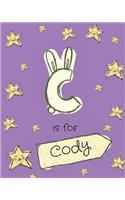 C is for Cody