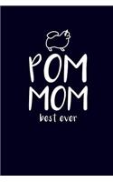POM Mom Best Ever