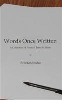 Words Once Written