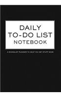 Daily To-Do List Notebook a Minimalist Planner to Help You Get Stuff Done