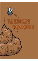 Hudson: Pooped Funny Personalized Name Notebook Journal Diary Sketchbook with 120 Lined Pages 6x9