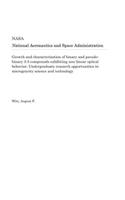 Growth and Characterization of Binary and Pseudo-Binary 3-5 Compounds Exhibiting Non-Linear Optical Behavior. Undergraduate Research Opportunities in Microgravity Science and Technology