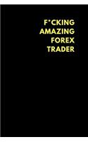 F*cking Amazing Forex Trader
