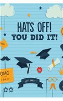 Hats Off! You Did It!