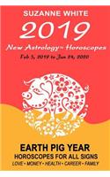 2019 New Astrology Horoscopes: Feb 5, 2019 to Jan 24, 2020