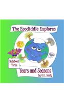 Ecodiddle Explores Years and Seasons