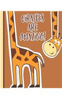 Giraffes Are Amazing