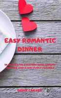 Easy Romantic Dinner