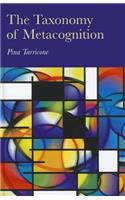 The Taxonomy of Metacognition