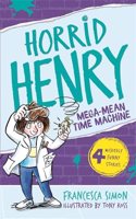 Mega-Mean Time Machine: Book 13(Horrid Henry)