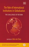 The Role of International Institutions in Globalisation