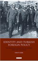 Identity and Turkish Foreign Policy