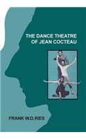 The Dance Theatre of Jean Cocteau