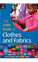 Little Book of Clothes and Fabrics