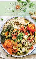 50 Fresh Salad Recipes