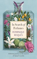 In Search of Perfumes