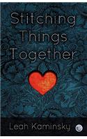 Stitching Things Together
