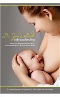 Dr. Jen's Guide to Breastfeeding