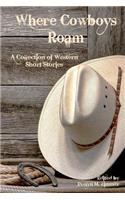 Where Cowboys Roam